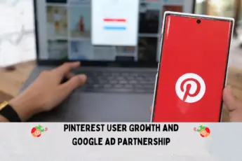 Pinterest User Growth and Google Ad Partnership